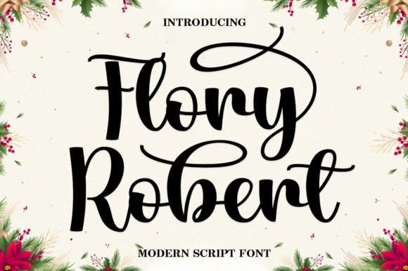 Exploring Flory Robert: A Designer’s Font Choice for Brand Elegance
