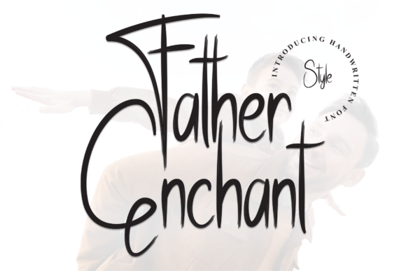 Father Enchant: A Handwritten Font for Crafting a Personal Touch