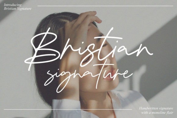 How the Bristian Signature Font Elevates Your Brand Story